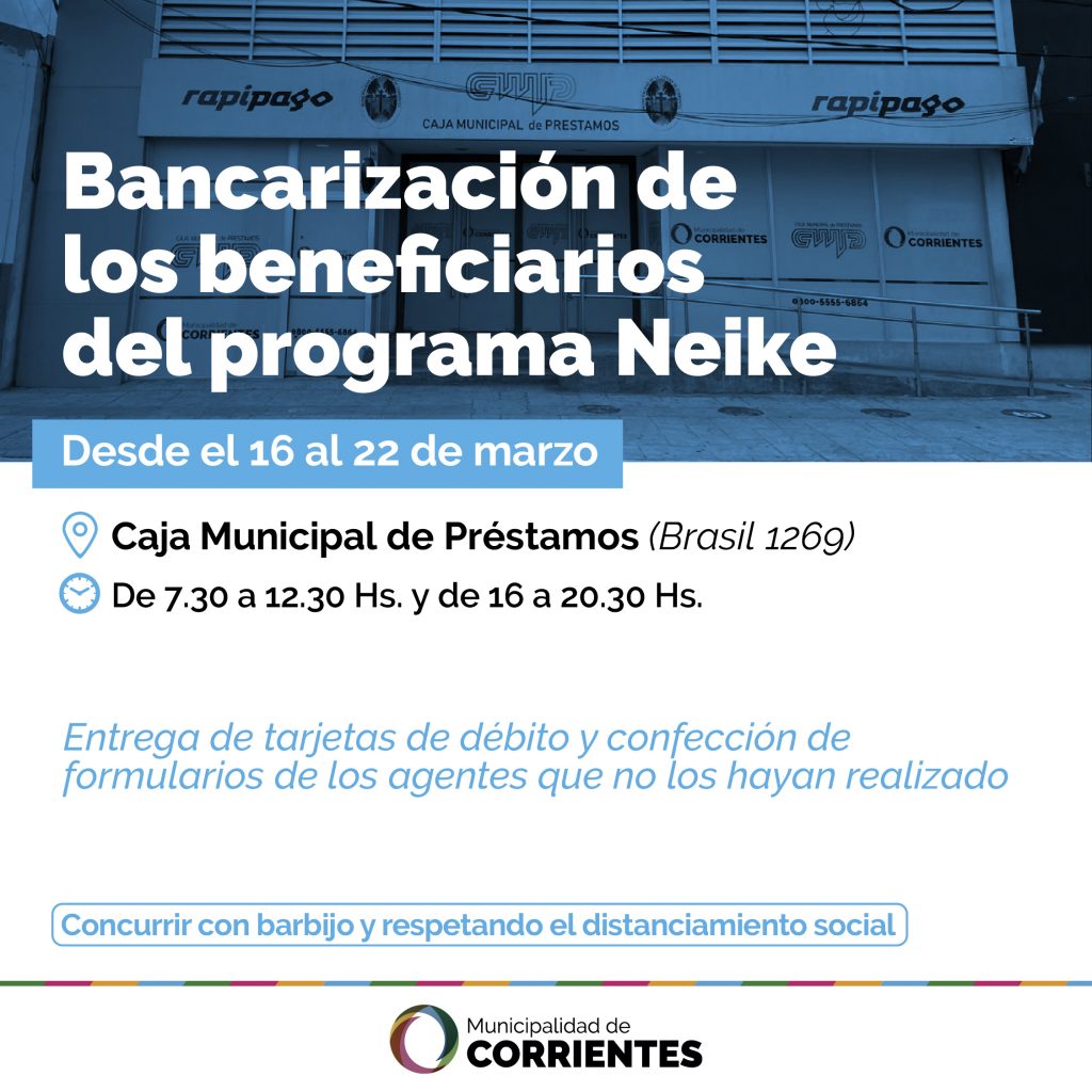 Bancarización del personal Neike: este martes comenzará la entrega de tarjetas